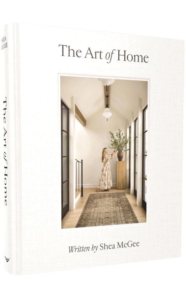 The Art of Home: A Designer Guide to Creating an Elevated Yet Approachable Home